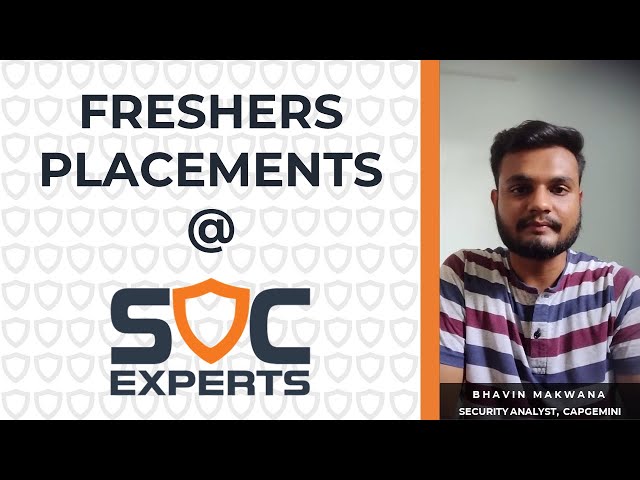 Magic Happened at SOC Experts - Bhavin Makwana  | Capgemini | Cybersecurity Jobs for Freshers