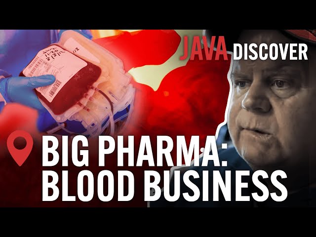 Harvesting the Blood of America’s Poor: Big Pharma's Blood Plasma Business | Documentary