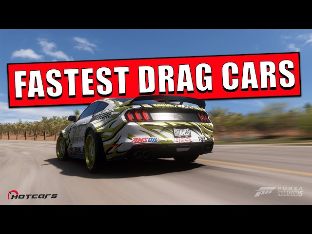 The Best Drag Cars In Forza Horizon 5
