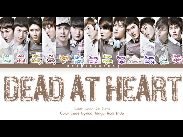 Super Junior (슈퍼 주니어) Dead At Heart (죽어있는 것) Color Code Lyrics Hangul Rom INDO TRANS