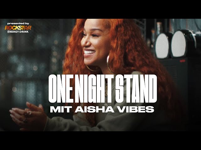 Aisha Vibes über den Start ihrer Karriere als Rapperin, Alkohol & Spiritualität | ONE NIGHT STAND