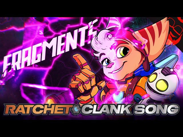 FRAGMENTS | Ratchet & Clank: Rift Apart Song feat. Freeced & oo oxygen!