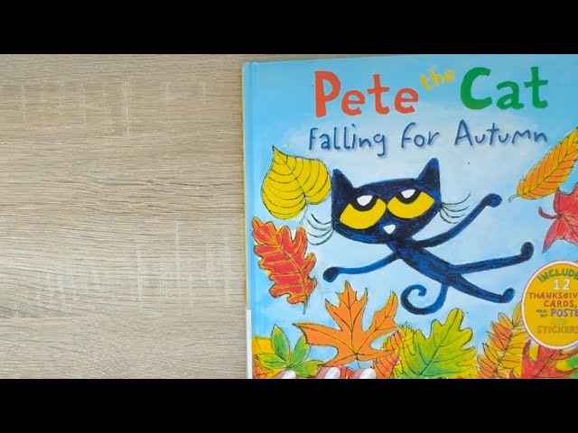 Pete the Cat falling for autumn - Read Aloud