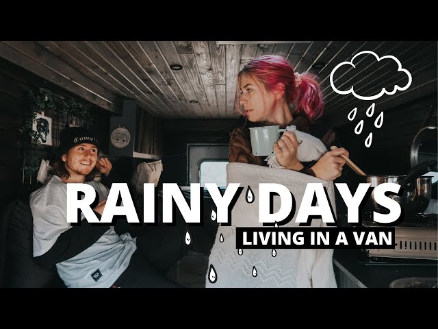 VAN LIFE IN THE RAIN | What We Do On A Rainy Day Living In A Van
