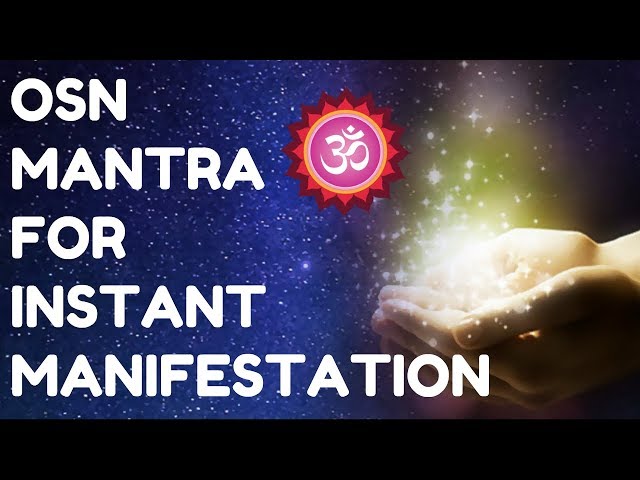 MANIFESTATION MANTRA  WITH  FAST RESULTS : VERY POWERFUL