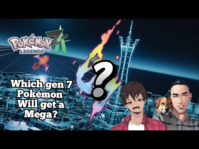 Which Gen 7 Pokémon Will Get Megas In Legends Z-a??? Featuring @austin_217