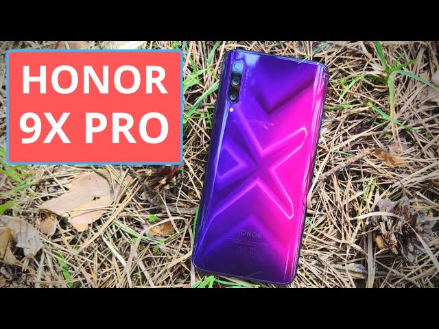 Honor 9X Pro: Fabulous 48MP Triple Camera & Great Battery Life, but...