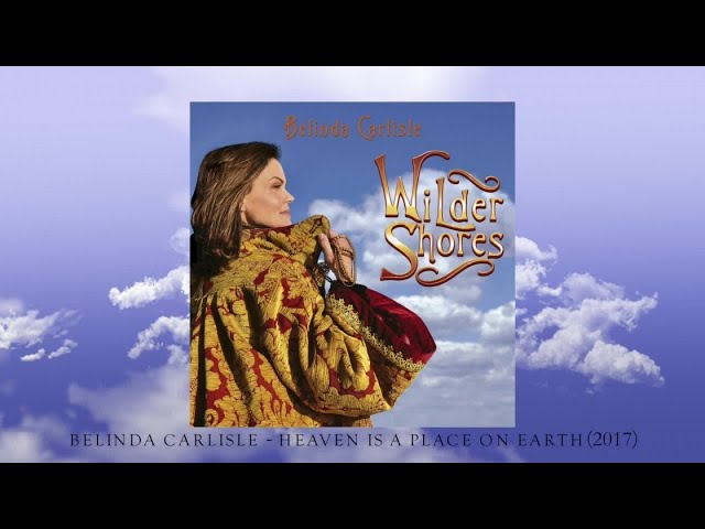 Belinda Carlisle - Heaven Is A Place On Earth (Acoustic) [Official Lyric Video]