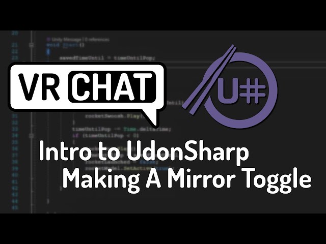 VRChat Intro To UdonSharp: Toggle a Mirror
