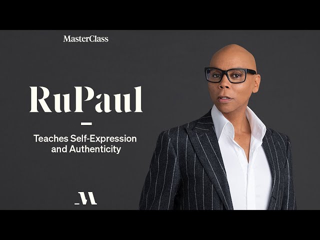 RuPaul Teaches Self-Expression and Authenticity | Official Trailer | MasterClass