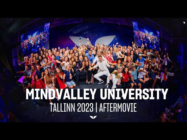 Mindvalley University Tallinn 2023 | Official After-movie