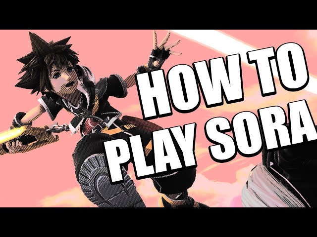 How to Play Sora in Smash