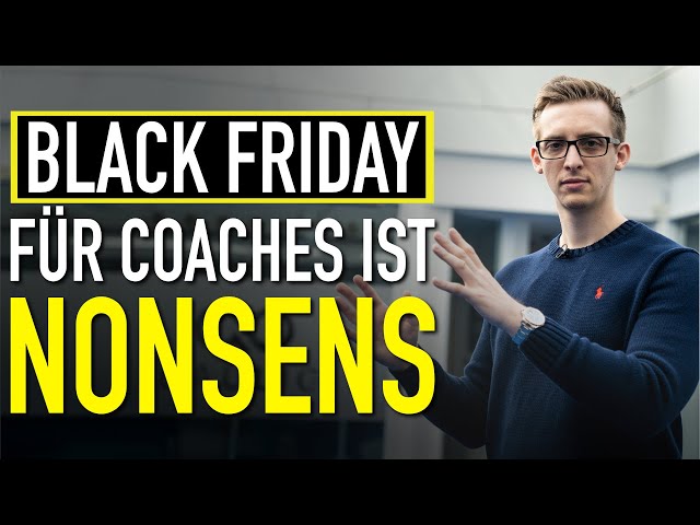 Warum Black Friday für Coaches Nonsens ist