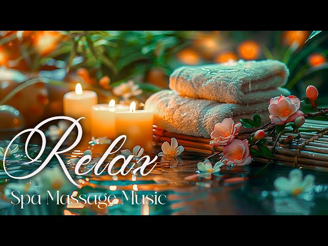 Relaxing Zen Music - Spa Massage Music that Relaxes The Body and Mind, Sleep Music, Stress Relief