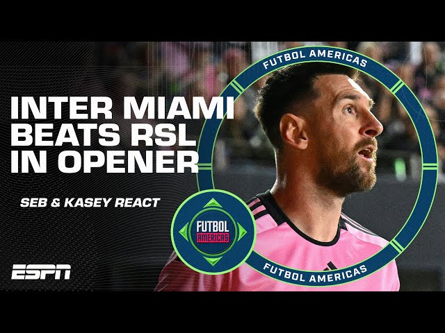 Takeaways from Inter Miami’s season-opening win vs. Real Salt Lake | Futbol Americas