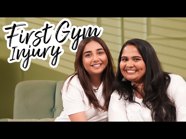 First Gym Injury Ft. Sumukhi Suresh | #RealTalkTuesday | MostlySane