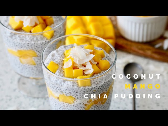 Coconut Mango Chia Pudding | Healthy & Easy to Make Dessert