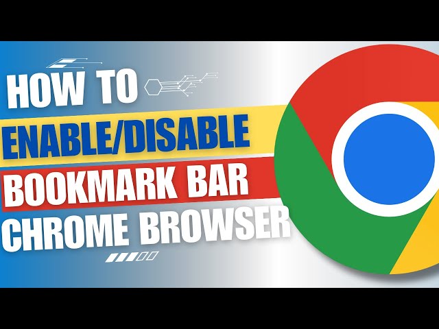 How to enable or disable bookmarks bar in Google Chrome