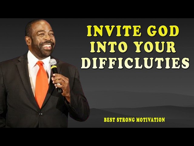 INVITE GOD INTO YOUR DIFFICLUTIES 2024 | Steve Harvey Joel Osteen |  Best Strong Motivation