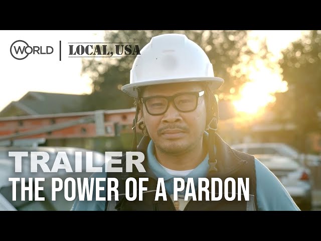 The Power of a Pardon | Trailer | Local, USA