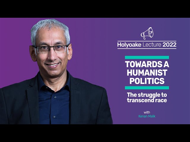 The struggle to transcend race, with Kenan Malik | The Holyoake Lecture 2022