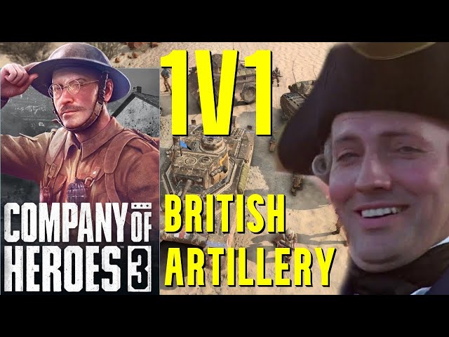 CAN THE BRITISH ARTILLERY HOLD? British 1v1 Match - Company of Heroes 3 Multiplayer