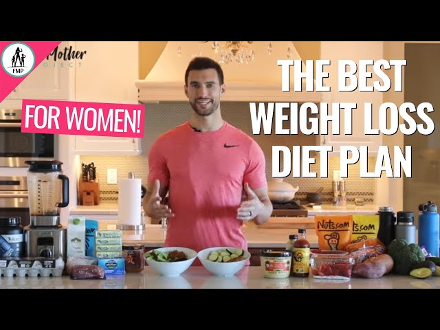 The Best Weight Loss Diet Plan for Women