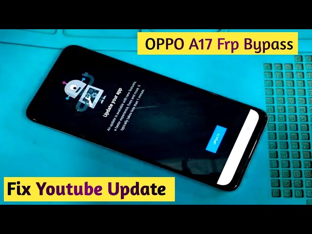 OPPO A17 Frp Bypass Youtube Update || OPPO CPH 2477 Frp Bypass Youtube Update | OPPO Youtube Update