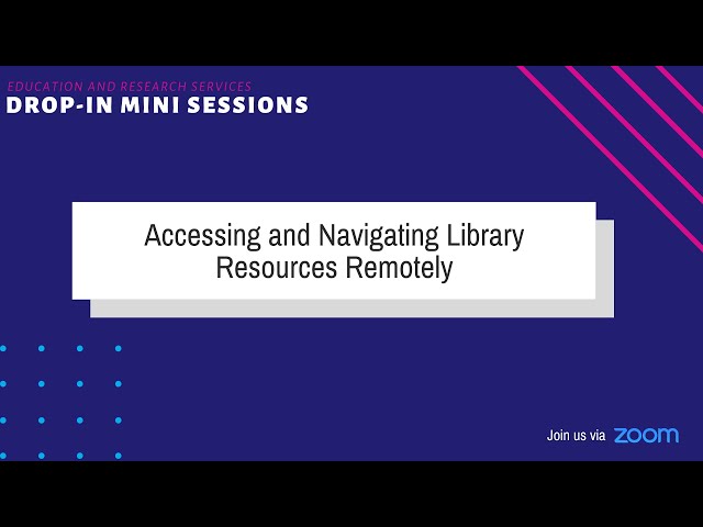Accessing and Navigating the Levy Library Resources Remotely