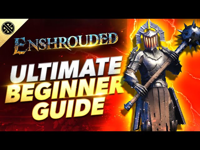 Enshrouded - Ultimate Beginners Guide