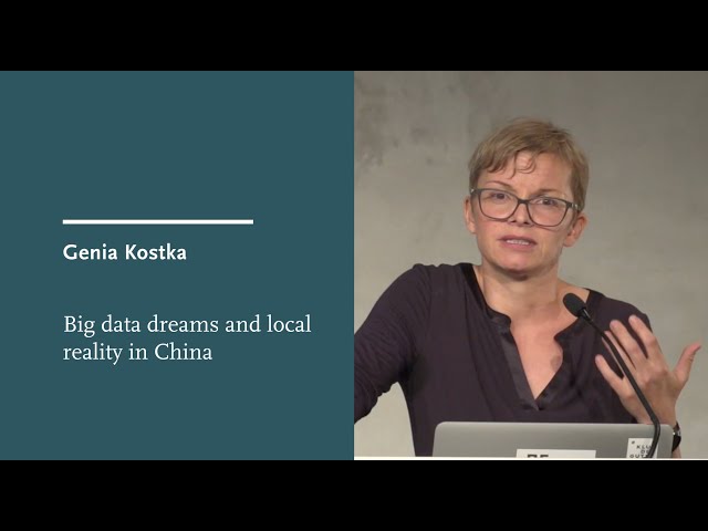 Genia Kostka: Big data dreams and local reality in China