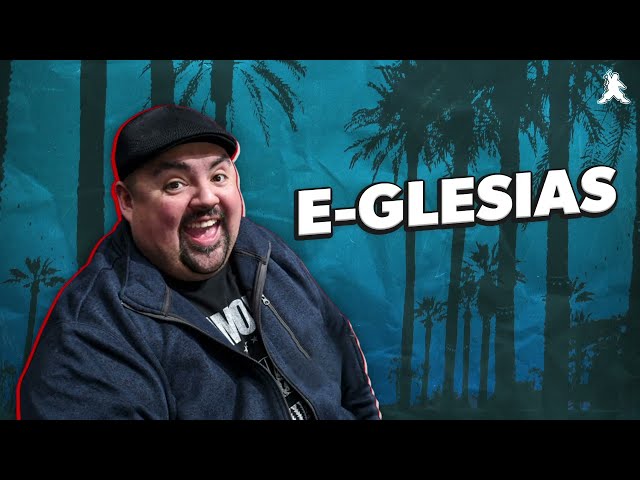 E-Glesias| Gabriel Iglesias