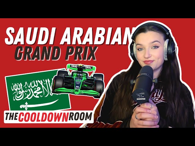 SAUDI ARABIA GP WARM UP & F1 Headlines | The Cooldown Room 'An F1 Podcast'