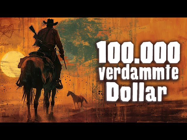 100.000 verdammte Dollar (klassicher ITALOWESTERN der 60er, ganzer Cowboyfilm auf deutsch)