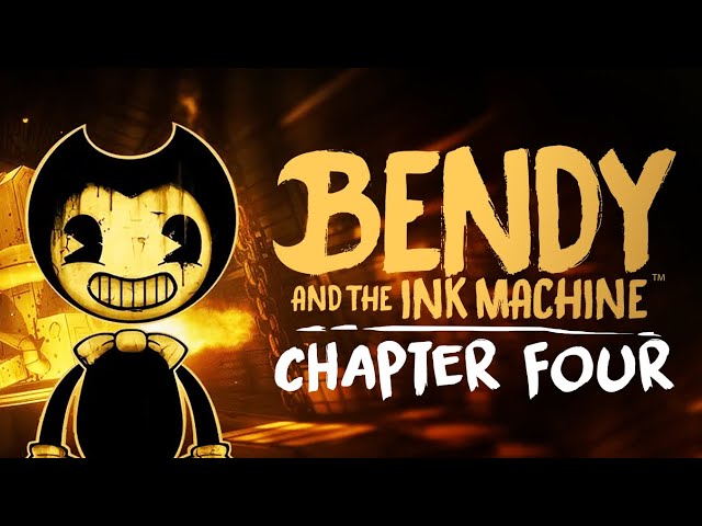 BENDY AND THE INK MACHINE The Game Chapter four Gameplay Walkthrough / No Commentary 1080p 60FPS HD