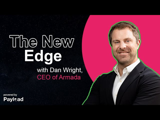The New Edge, with Dan Wright (Armada)