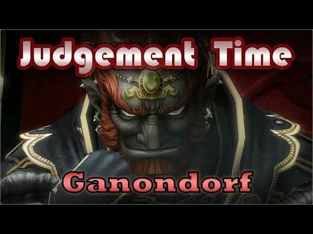 Is Ganondorf Misunderstood?  - Judgement Time! EP 01