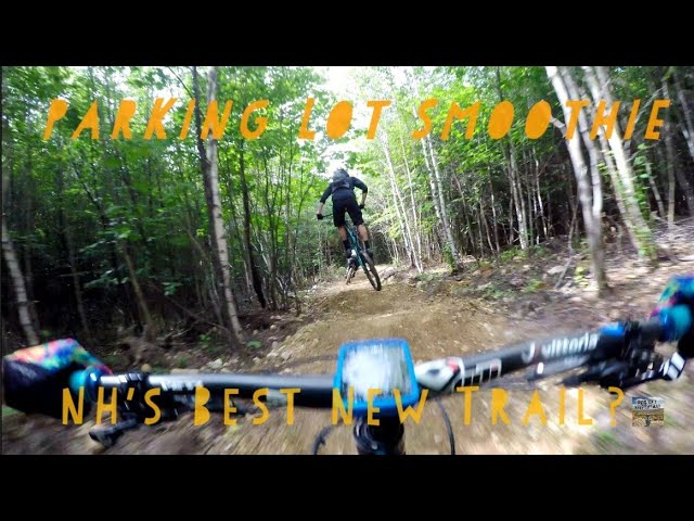 Parking Lot Smoothie Trail (Hurricane) North Conway, NH NETS Episode #1
