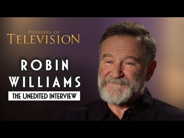 Robin Williams | The Complete "Pioneers of Television" Interview | Steven J Boettcher