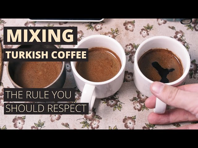 It changes the flavor completely - Turkish Coffee - Mixing
