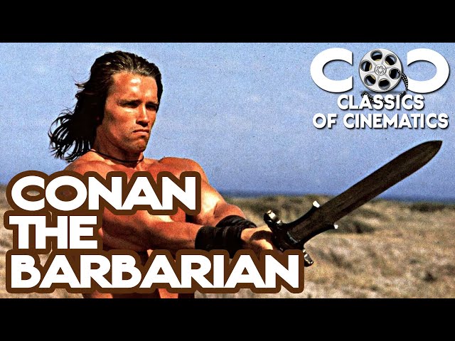 Conan The Barbarian 1982 | Classics Of Cinematics