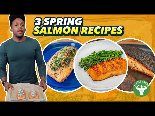 3 Easy Spring Salmon Recipes