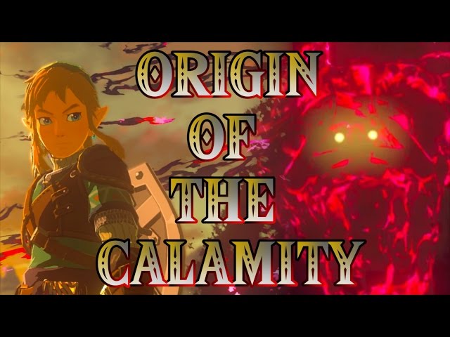 Breath of the Wild - Origin of the Calamity Ganon