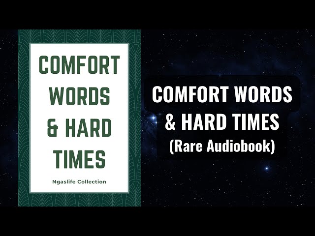 Comfort Words and Hard-times Audiobook