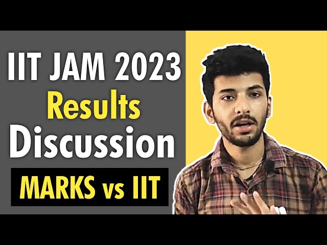 IIT JAM 2023 Result Out | CUT-OFF | Marks vs IITs