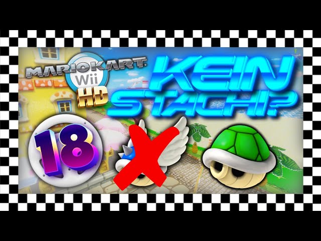 Mario Kart Wii HD #18 | IM GESAMTEN PART KEIN STACHI???