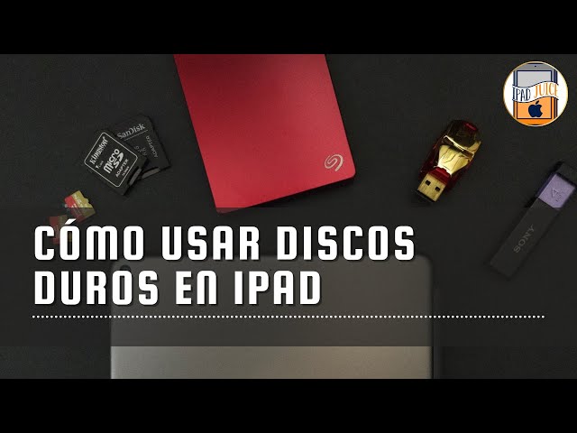 Cómo Usar Discos Duros Con iPad
