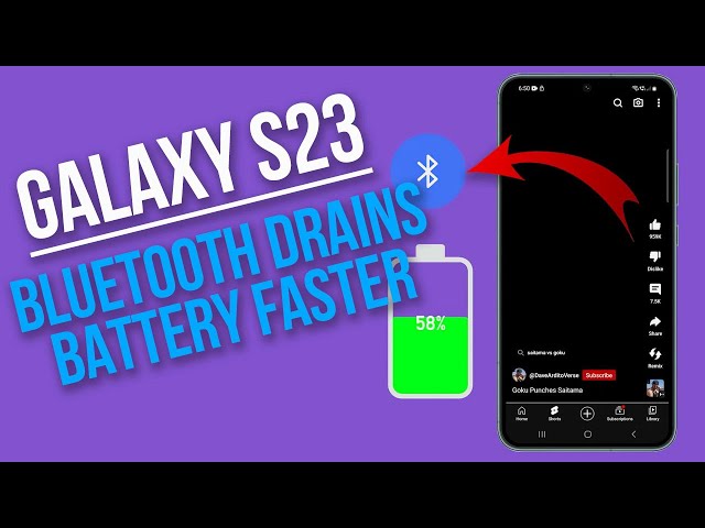 How to Troubleshoot Battery Drain from Bluetooth on Galaxy S23