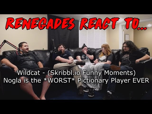 Renegades React to... Wildcat - Skribbl.io - Nogla is the *WORST* Pictionary Player Ever