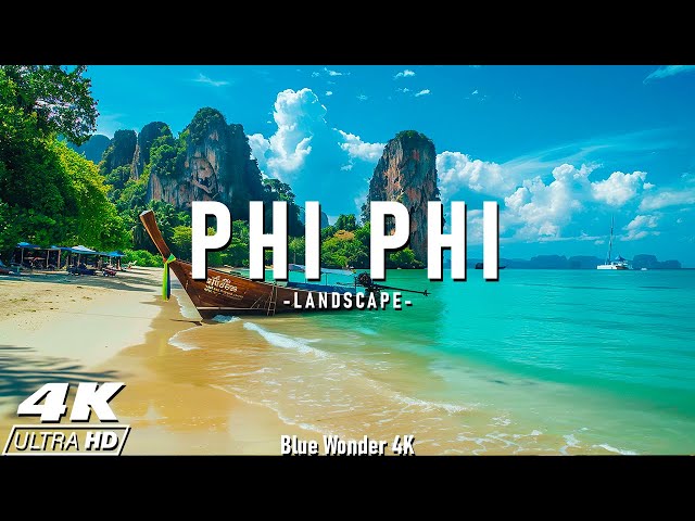 Phi Phi 4k - Relaxing Music With Beautiful Natural Landscap - Amazing Nature